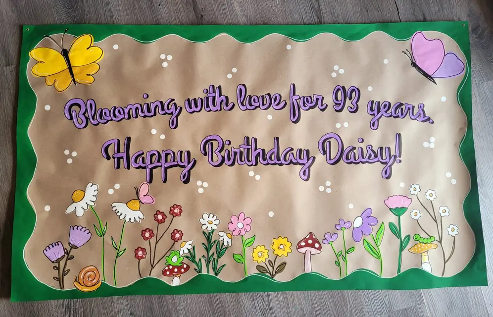 Blooming with Love for 93 Years birthday banner for Daisy