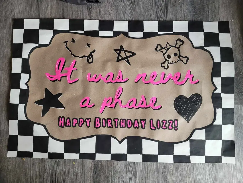 It Was Never a Phase checkered birthday banner for Lizz